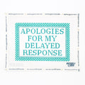 Apologies for my Delayed Reponse Needlepoint Canvas