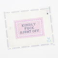 Kindly F Right Off