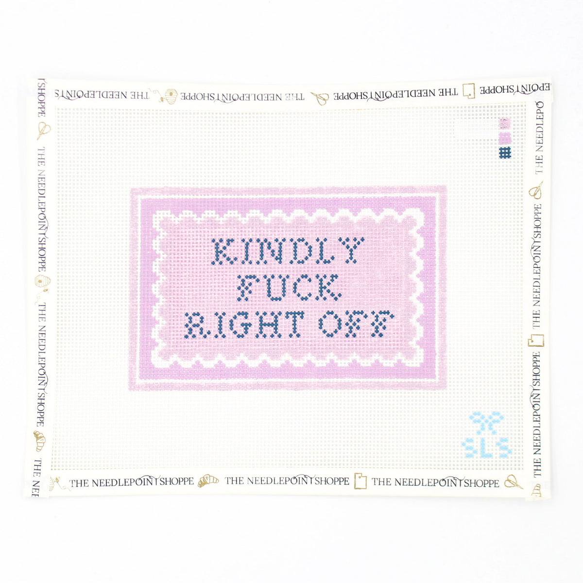 Kindly F Right Off Needlepoint Canvas