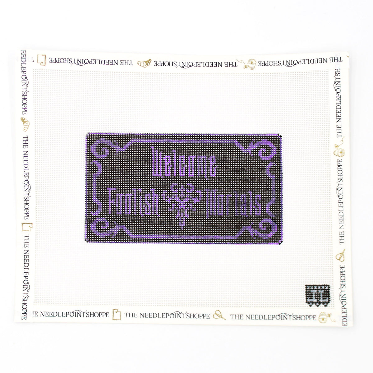 Foolish Mortals Needlepoint Canvas