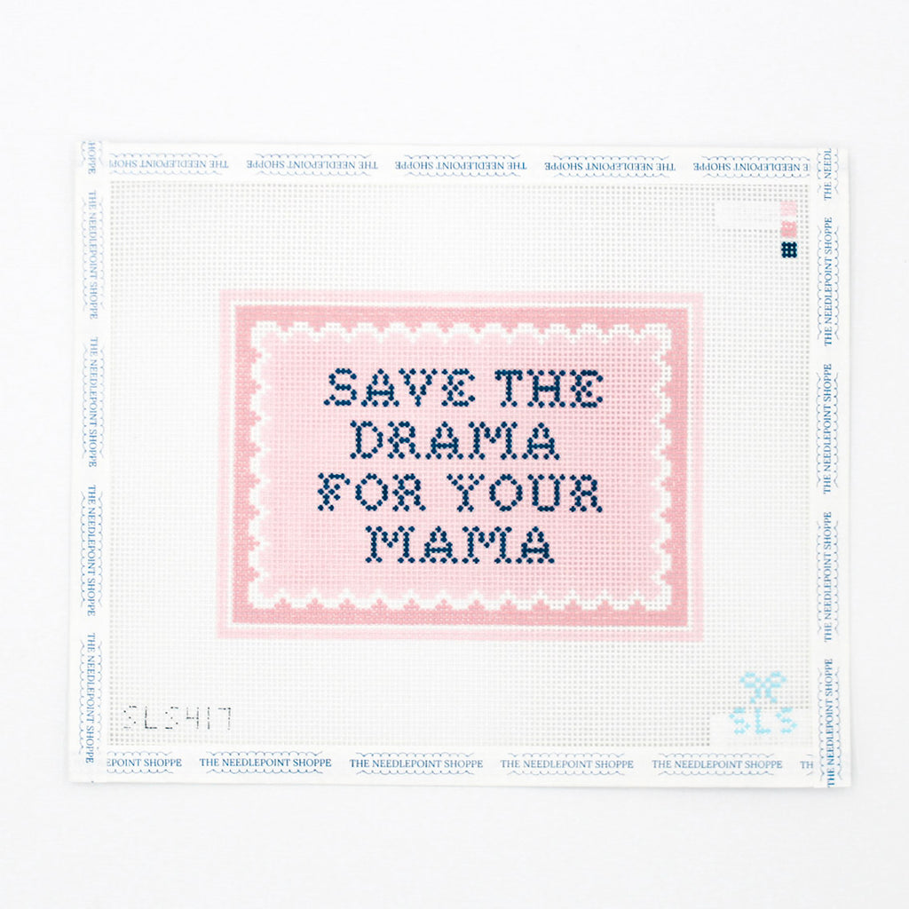Save the Drama for Your Mama
