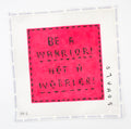 Be A Warrior