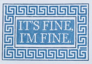 It's Fine, I'm Fine