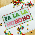 Fa La La Ho Ho Ho
