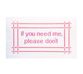 If You Need Me
