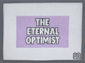 The Eternal Optimist