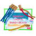 Nobody Likes a Shady Beach