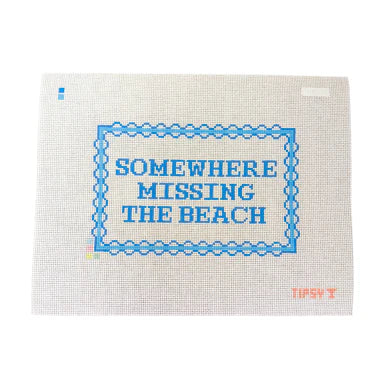 Somewhere Missing the Beach Needlepoint Canvas