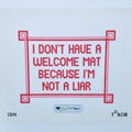 Welcome Mat/Not a Liar