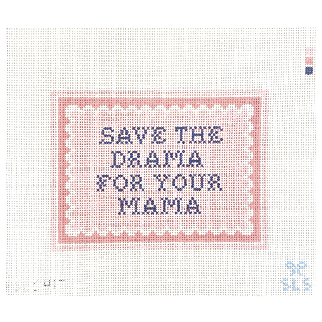 Save the Drama for Your Mama