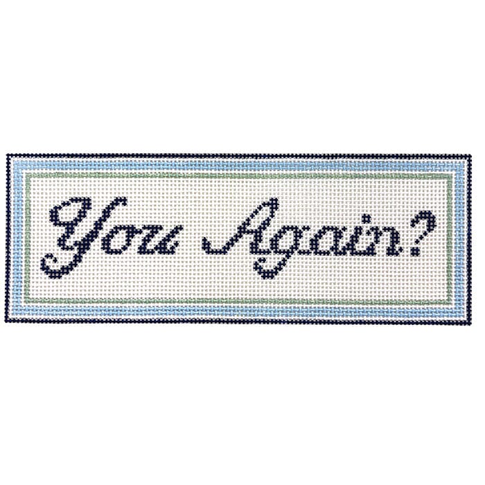 You Again?